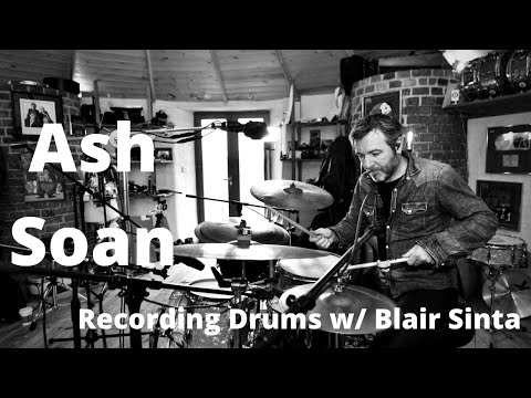 Recording Drums w/ Blair Sinta - Ash Soan of Adele, Robbie Williams and "The Windmill Studio"