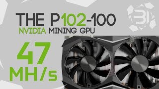 The 47Mh/s+ P102-100 Crypto Mining GPU: BuriedONE's Opinion.