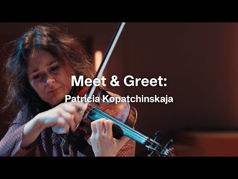 Meet the Artist: Patricia Kopatchinskaja