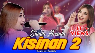 Download lagu KISINAN 2 - SHINTA ARSINTA - GOYANG ESEK ESEK  Bola bali Nggo Dolanan mp3