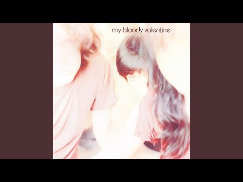 Several Girls Galore - My bloody Valentine
