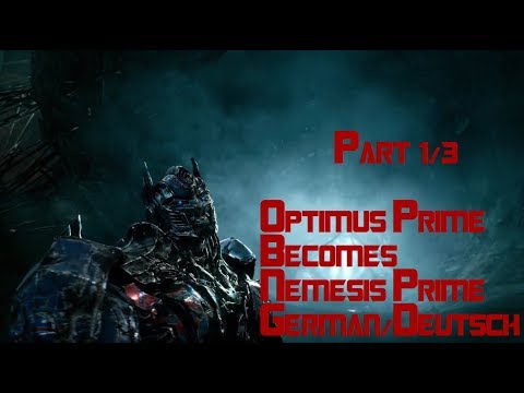 Optimus Prime wird zu Nemesis Prime German/Deutsch Part 1/3 - Transformers 5 The Last Knight