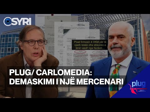 PLUG/ Carlomedia: Demaskimi i një mercenari