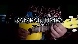 Download lagu DATANG AKAN PERGI LEWAT KAN BERLALU || ENDANK SOEKAMTI - SAMPAI JUMPA Story' wa mp3 Download lagu DATANG AKAN PERGI LEWAT KAN BERLALU || ENDANK SOEKAMTI - SAMPAI JUMPA Story' wa mp3