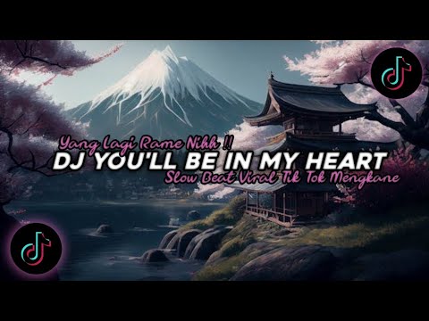 DJ You'll Be in My Heart - Niki Slow Beat Mengkane Viral Tik Tok Terbaru 2025 !!🎧
