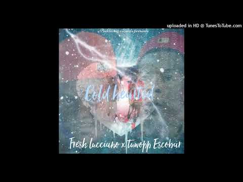 Cold hearted x tuwopp Escobar