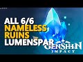 All Nameless Ruins Lumenspar Genshin Impact