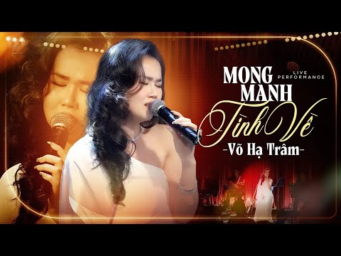 Mong Manh Tình Về - Võ Hạ Trâm | Mong manh như hương ai quen dịu dàng thoáng qua | Live Band