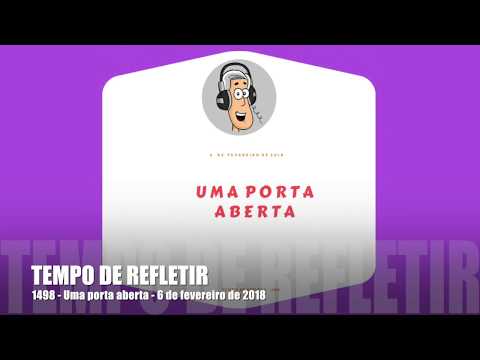 Tempo de Refletir 1498 - Uma porta aberta