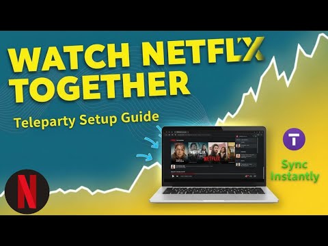 How to Watch Netflix with Friends Using Teleparty 2025