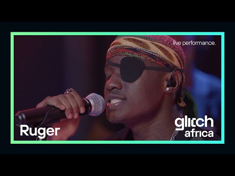 Ruger - Abu Dhabi  |  Glitch Sessions