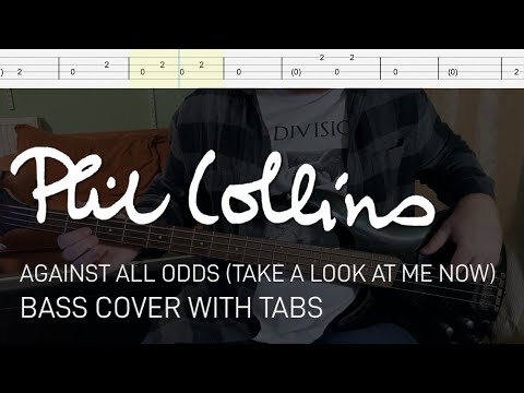 Phil Collins - Against All Odds (Take a Look at Me Now) (Bass Cover with Tabs)
