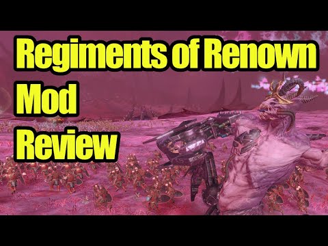Fantastic New Regiments of Renown Mod - Total War Warhammer 3 - Mod Review