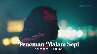 Download lagu OKAAY Peneman Malam Sepi... mp3