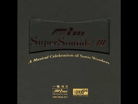 FIM - SUPER SOUND III - High-End Audiophile Test