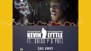 Kevin Lyttle - Sail Away ( Featuring Chris -P and Prez )(djkwesicriss)