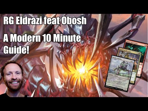 A 10 Minute Guide to RG Eldrazi ft Obosh in Modern!