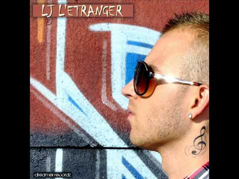 LJ - L'ETRANGER ( Album BORN TO SHINE dispo sur ITUNES )