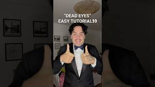 “DEAD EYES” EASY TUTORIAL💀#deadeye #easy #tutorial #shelove