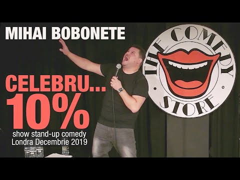 Mihai Bobonete: Celebru...10% ( Show integral Stand Up Comedy - The Comedy Store).