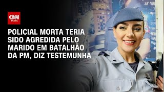 Download lagu Tenente-coronel agrediu PM Gisele dentro de batalhão, diz testemunha | AGORA CNN mp3