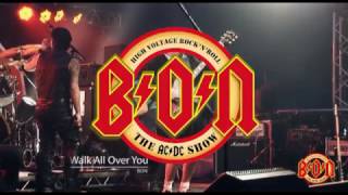 BON - The AC/Dc Show - Walk all over you