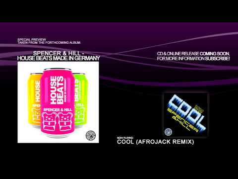 Spencer & Hill - Cool (Afrojack Remix)
