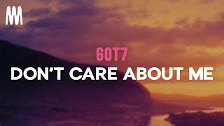 GOT7 - Don't Care About Me (ROM/Lyrics)