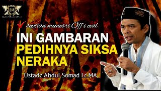 Download lagu DAHSYATNYA ❗❗SIKSAAN API NERAKA || ustadz abdul somad, Lc.MA mp3