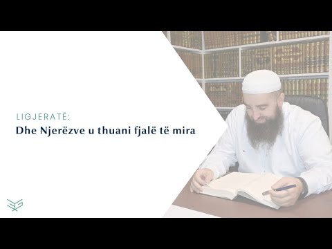 Dhe Njerëzve u thuani fjalë të mira - Hoxhë Ernes Goga