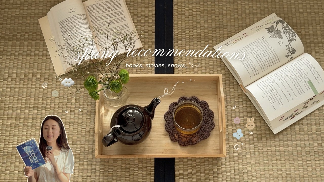 spring books & movies 🌷🫖 classics, fantasy & healing fiction