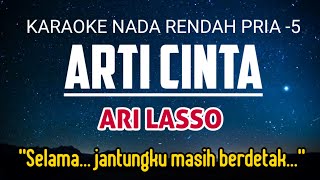 Download lagu Ari Lasso - Arti Cinta Karaoke Lower Key Nada Rendah Pria -5 mp3 Download lagu Ari Lasso - Arti Cinta Karaoke Lower Key Nada Rendah Pria -5 mp3
