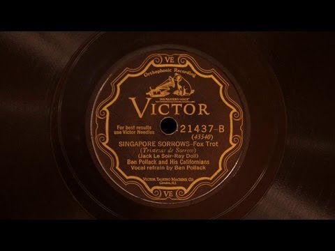 Singapore Sorrows • Ben Pollack and His Californians (Victrola Credenza)