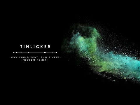 Tinlicker feat. Run Rivers - Vanishing