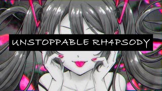 【初音ミク】UNSTOPPABLE RH4PSODY【かずP】