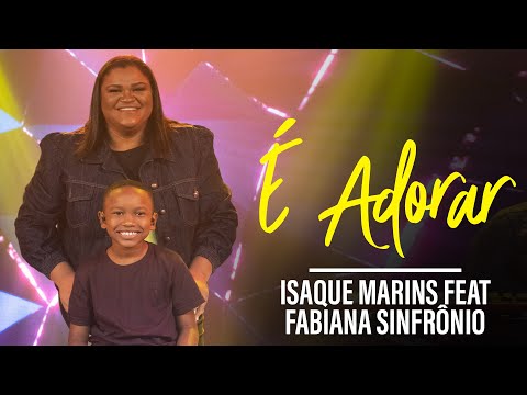 É Adorar | Isaque Marins Feat: Fabiana Sinfrônio #MKNetwork