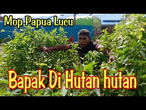 mop-papua-komedi-cerita-lucu-terbaru-2022-bapak-dengan-perempuan-di-hutan-hutan