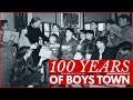 Celebrating 100 Years Of Boys Town