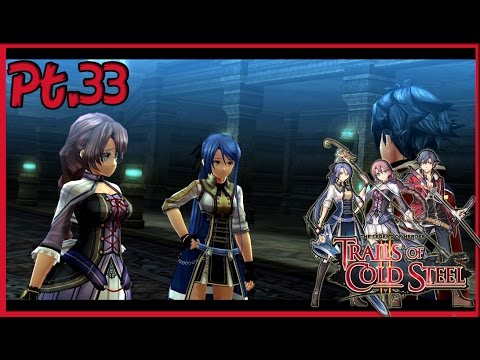 The Legend of Heroes: Trails of Cold Steel 2 Walkthrough Part 33 - Reunion with Emma & Laura