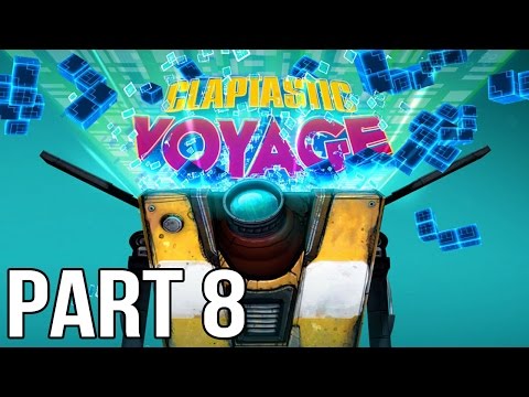 Borderlands The Pre Sequel - Claptastic Voyage DLC Gameplay Walkthrough Part 8