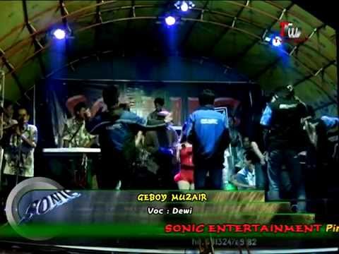 Geboy Mujaer - Dewi- Sonic Entertainment-MX Cirebon Club