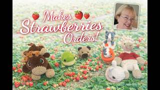 Orders Done, Makes Done, Strawberries Yum!!!