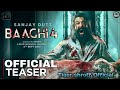 BAAGHI 4 Official Teaser Sanjay Dutt Tiger Shroff BAAGHI 4 Trailer Hindi Official