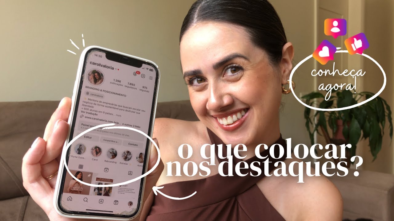 O Que Colocar Nos Destaques Do Instagram Profissional? 5 Destaques Que Toda Marca Precisa Ter!