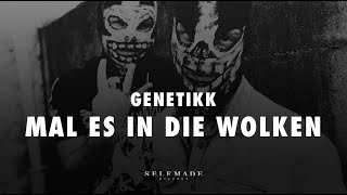 Genetikk - Mal es in die Wolken (Lyric Video)