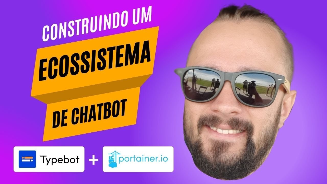 Construindo um Ecossistema de Chatbot com Typebot + Portainer