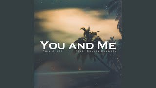 You and Me (feat. Cullen Emadrey)