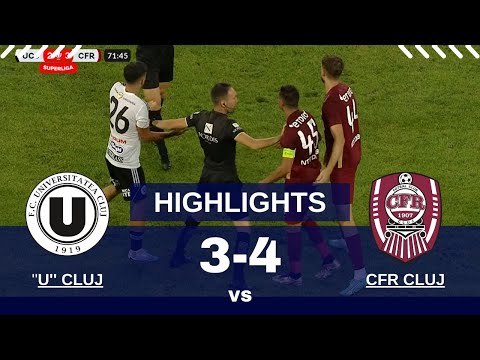 REZUMAT: "U" Cluj - CFR Cluj 3-4. Spectacol total pe Cluj Arena