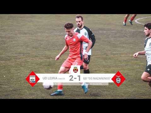 📹 Resumo, UD Leiria Sub 23 2-1 GD Nazarenos