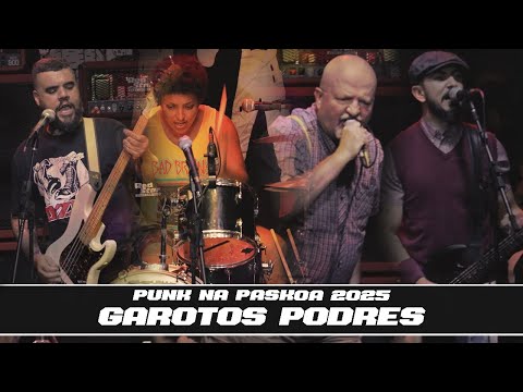 GAROTOS PODRES | PUNK NA PASKOA 2025